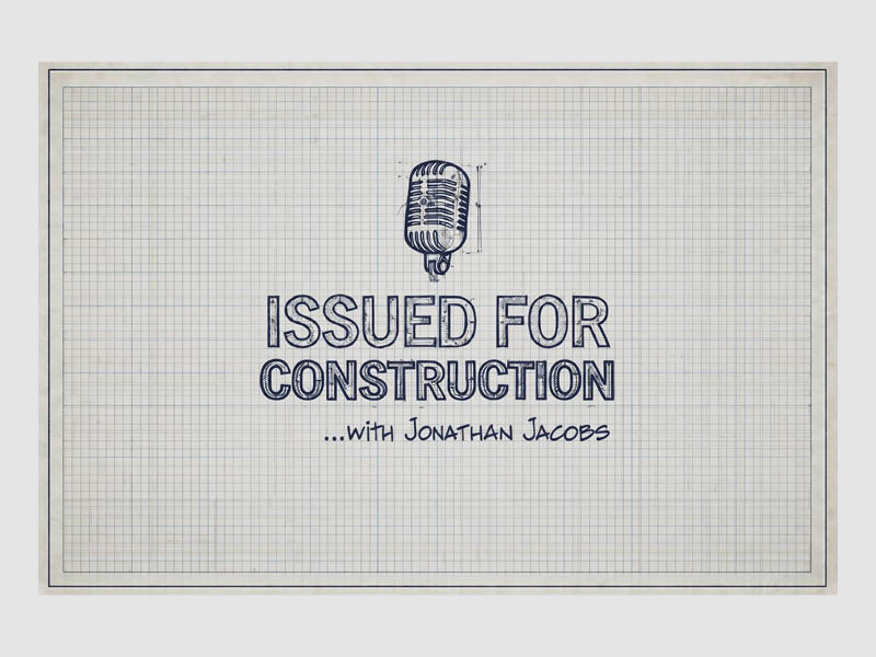 Issued for Construction podcast logo